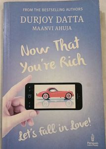 Now That You're Rich By Durjoy Datta