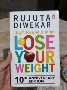 Don&#39;t lose mind,Lose Your Weight