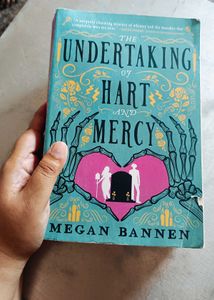 The Undertaking Of Heart and Mercy