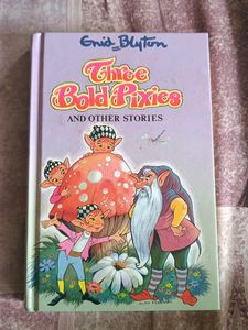 Enid Blyton: Three Bold Pixies And Other Stories