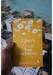 I Don&#39;t Love You Anymore