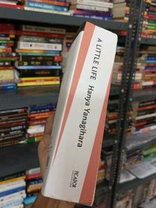 A Little Life - Hanya Yanagihara