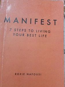 Manifest: 7 Steps to Living Your Best Life