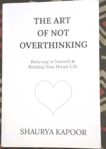 The Art of Not Overthinking