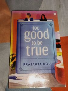 Too Good to Be True