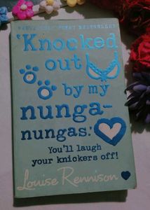 "Knocked Out by My Nunga-Nungas" Louise Renni
