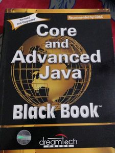 Core and Advanced Java Black Book