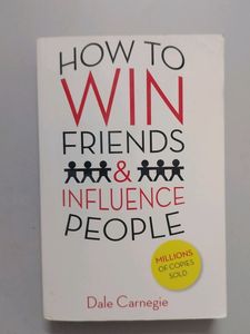 Win Friends And Influence People- Dale Carnegie