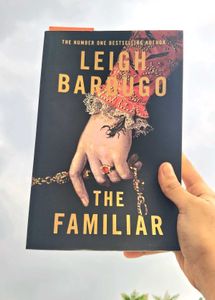 The Familiar By Leigh Bardugo