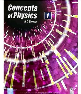 Concepts Of Physics By HC Verma Part 1