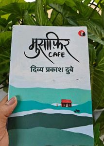 Musafir Cafe by Divya Prakash Dubey