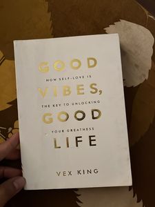 Good Vibes And Life