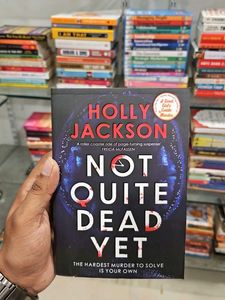 Not Quite Dead Yet By Holly Jackson