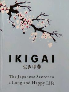 Ikigai: The Japanese Secret to a Long &amp; Happy Life