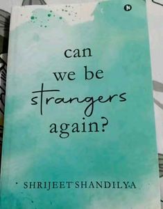Can We Be Strangers Again?