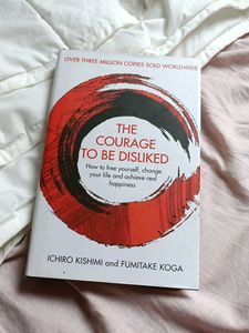 The Courage To Be Disliked