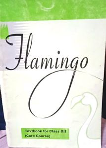 Class 12th (XII) ENGLISH TEXTBOOK (NCERT) Flamingo