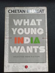 What Young India Wants By Chetan Bhagat