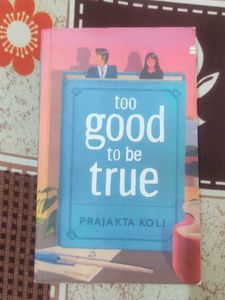 Too Good to be True