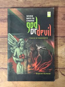 Seven Days To Choose God Or Devil By Rajesh Kumar
