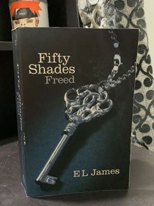 Fifty Shades Freed by E L James