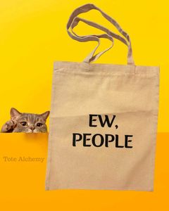 Tote Bag With A Statement For Every Day Use