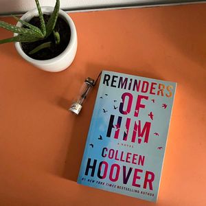 Reminders of Him: A Novel