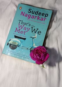 &#34;That&#39;s the Way We Met&#34; by Sudeep Nagarkar