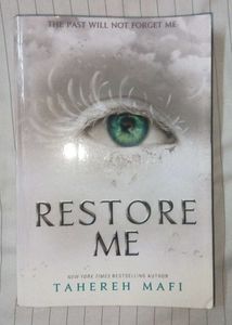 Restore Me - Tahereh Mafi