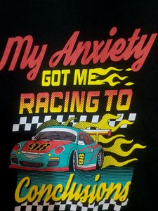 Anxiety Racing to Conclusions T-Shirt