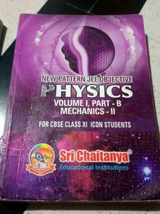 Sri Chaitanya Physics Book - CBSE Class XI