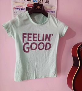 Feelin Good  T-shirt