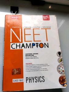 NEET Champion Physics Class 11 & 12