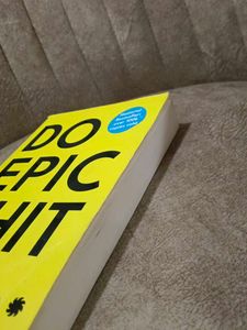 Do Epic s*it by Ankur Warikoo