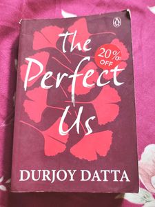 "The Perfect Us" by Durjoy Datta