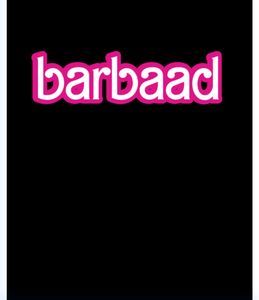 Black Barbie Font Barbaad Tshirt