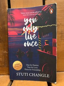 "You Only Live Once" by Stuti Changle