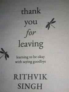 Thank You For Leaving - Rithvik Singh