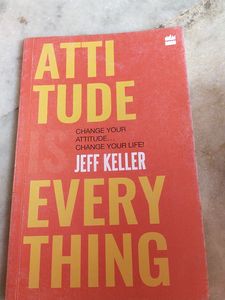 Attitude Everything By JEFF kELLER