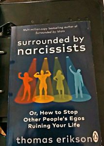SURROUNDED BY IDIOTS,PSYCHOPATHS AND NARCISSISTS