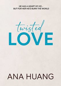 Twisted Love by Ana Huang