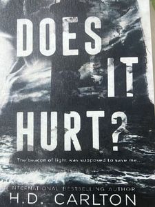 Does It Hurt? by H.D. Carlton