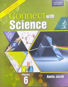 Connect With Science (PHYSICS) Class 6