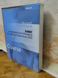 Microsoft Exchange Server 2003 Course