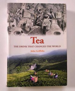 TEA THE DRINK THAT CHANGED WORLD