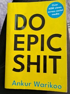 Do Epic Shit- A Self Help Book By Ankur Warikoo