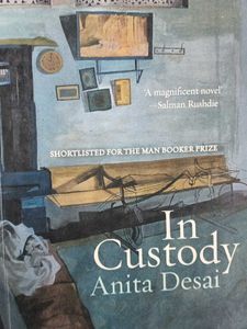 In Custody By Anita Desai
