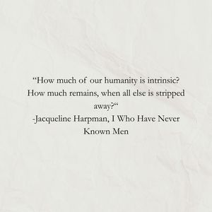 I Who Have Never Known Men - Jacqueline Harpman