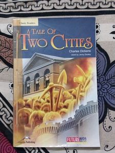 A TALE OF TWO CITIES BY CHARLES DICKENS