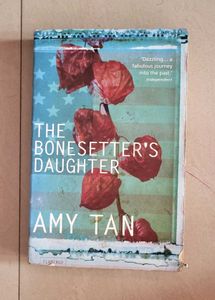 Amy TAN'S The Bonesetter's Daughter